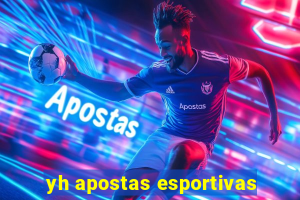 yh apostas esportivas